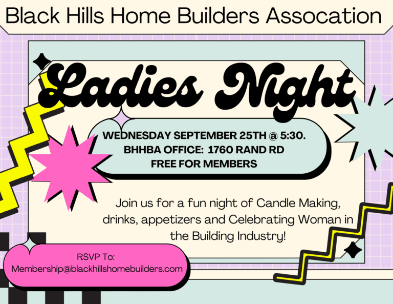 Black Hills Home Builders Association ladies night wednesday september 25th at 5:30pm
